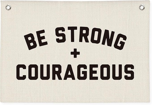 Be Strong And Courageous Banner, Christian Inspirational Wall Decor, Boys Room Bible Verse Motivational Wall Hanging Banner Flag Decor for Nursery Toddler Kids Room 20x30 Inch