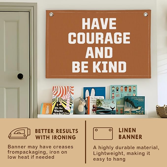 Lacama Boy Nursery Decor, Boys Room Playroom Decor, Have Courage and Be Kind Linen Banner Wall Hanging Banner Flag Decor for Nursery Toddler Room, Boys Kids Rooms Decor 20x30 Inch