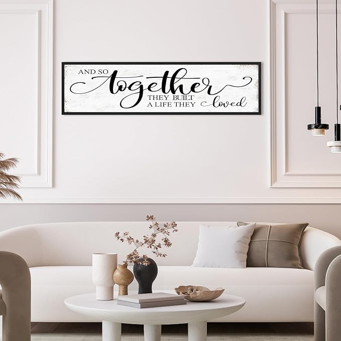 And So Together They Built A Life They Loved Sign Above Bed Wall Decor: Love Quotes Wall Art Black Frame Bedroom Signs Modern Rustic Farmhouse Hanging Plaques for Living Room Bedroom 12" x 40"