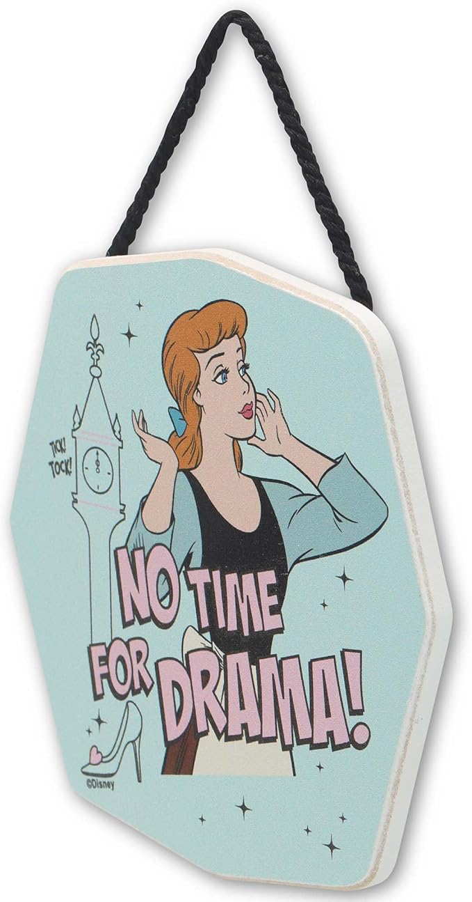Disney Princess Cinderella No Time For Drama Hanging Wood Wall Decor - Fun Cinderella Sign for Home