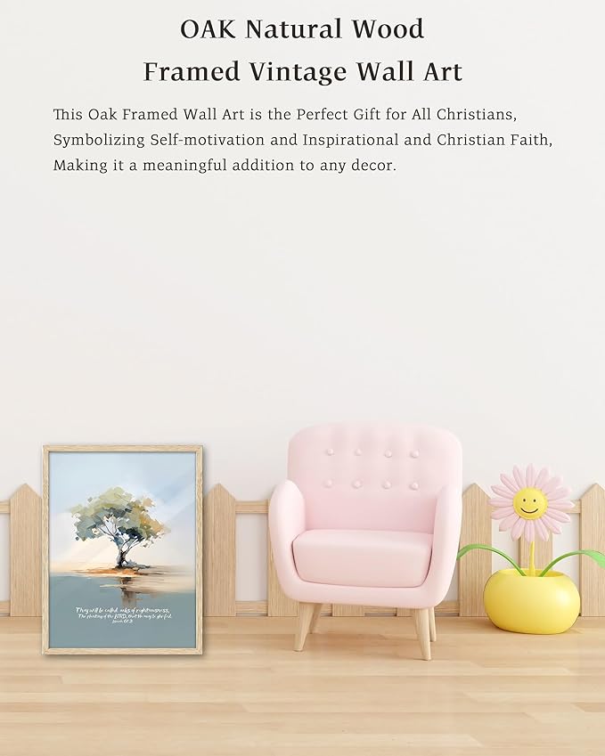 KensTro Natural OAK Wood Nursery Decor Framed Wall Art,12x16 in Inspirational Christian Bible Verse Wall Art,Oaks of LORD Righteousness Isaiah 61:3 Print for Boys Girls Playroom Bedroom Decor Set of 1