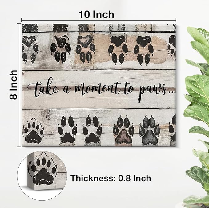Dog Paw Canvas Wall Art Take a Moment to Paws Print Poster Framed Painting for Home Living Room Wall Decor, Dog Lover Gifts, 8x10 Inch