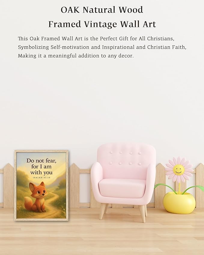 KensTro Natural OAK Wood Nursery Decor Framed Wall Art,12x16 in Inspirational Christian Bible Verse Wall Art,Do Not Fear,I Am with You ISAIAH 41:10 Print for Boys Girls Playroom Bedroom Decor Set of 1