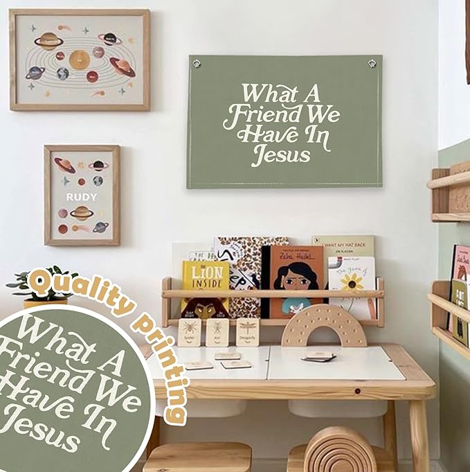 RTXLEZM Kids Room Decor-What a Friend We Have in Jesus Christian Canvas Banner Wall Hanging,Green Minimalist Bible Verse Wall Art Prints for for Classroom, Nursery, Kids Room，20x30