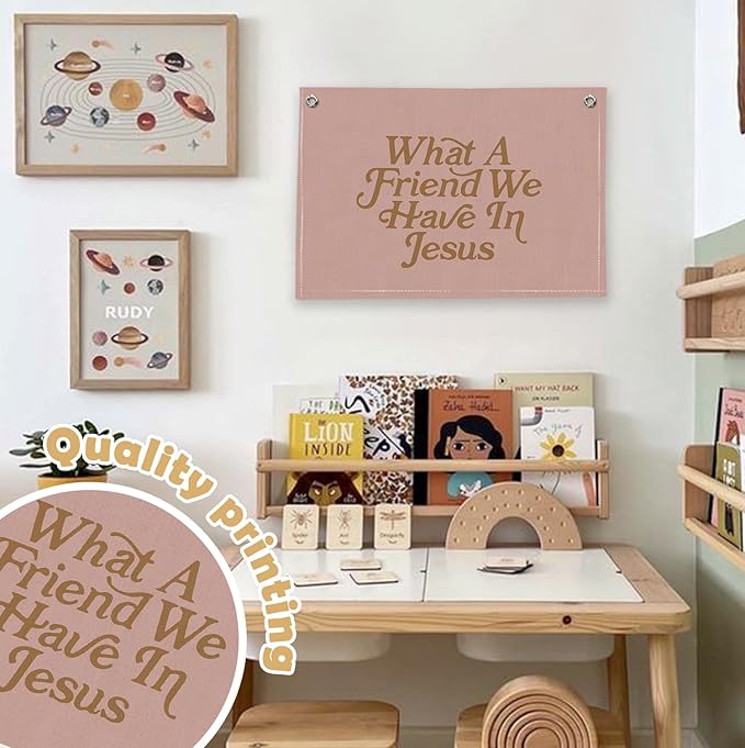 RTXLEZM Girls Room Decor, What a Friend We Have in Jesus Christian Canvas Banner Wall Hanging,Pink Minimalist Bible Verse Wall Art Prints for for Classroom, Nursery, Playroom，Kids Room,20x30 Inch