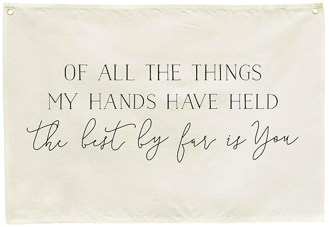 Nursery Canvas Banner Wall Decor-Hanging Rectangular Flag Sign for Baby Boy Girl Kids Teen,Bedroom Reading Room Playroom Decoration-Baby Shower Birthday Christmas Gift-Of All The Things My Hands
