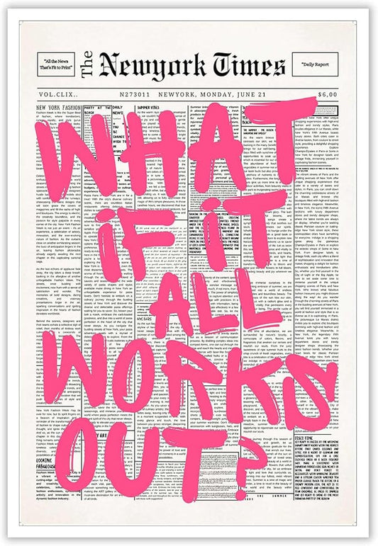 Drimiler Retro Newspaper Pink Font Poster What If It All Works Out Canvas Wall Art Positive Affirming Quote Minimalist Prints Painting For Home Bedroom Dorm Wall Decor 16x24in Unframed