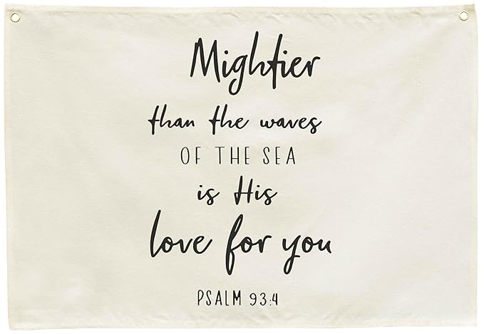 Rectangular Christian Bible Verse Scripture Canvas Banner Wall Decor-Flag Sign for Baby Girl Kid,Nursery Bedroom Playroom Nursery Decor,Baby Shower Birthday Christmas Gift-Mightier Than The Waves