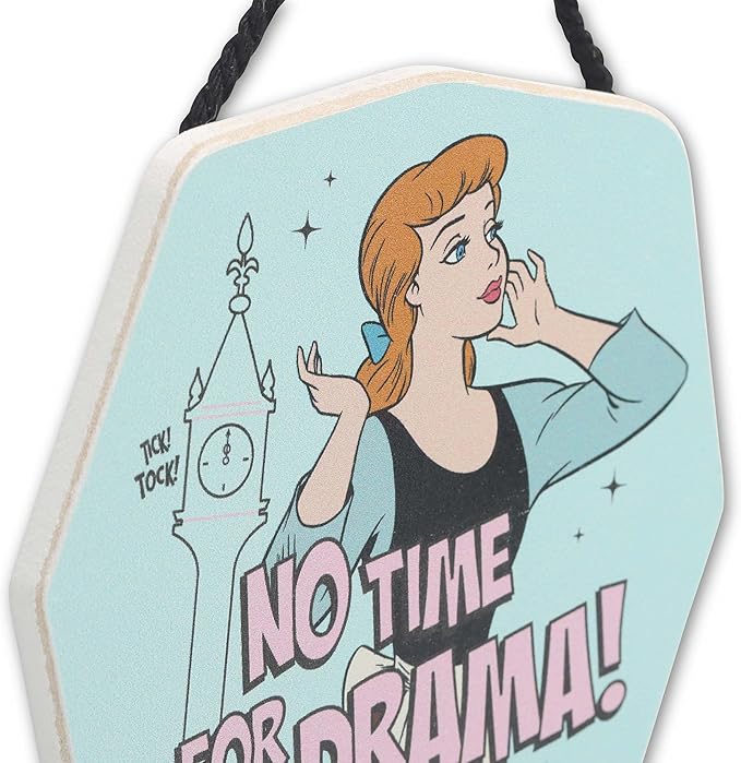 Disney Princess Cinderella No Time For Drama Hanging Wood Wall Decor - Fun Cinderella Sign for Home