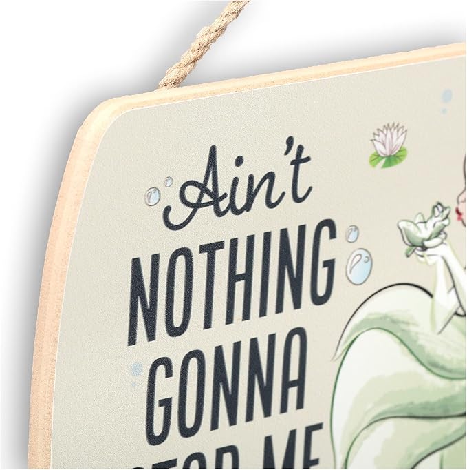 Disney Princess and the Frog Tiana Hanging Wood Wall Decor - Ain't Nothing Gonna Stop Me Now - Fun Inspirational Tiana Sign