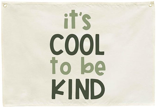 It’s Cool to Be Kind-Canvas Banner Nursery Wall Decor Hanging Rectangular Flag Sign for Baby Boy Girl Kids,Bedroom Reading Room Playroom Door Decoration-Baby Shower Birthday Christmas Gift