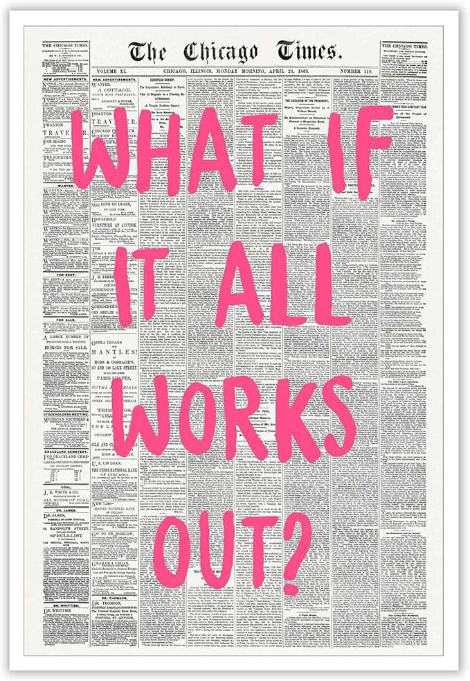Drimiler What If It All Works Out Poster Retro Newspaper Pink Font Canvas Wall Art Positive Affirming Quote Minimalist Prints Painting For Home Bedroom Dorm Wall Decor 24x36in Unframed
